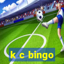 k c bingo