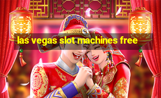 las vegas slot machines free