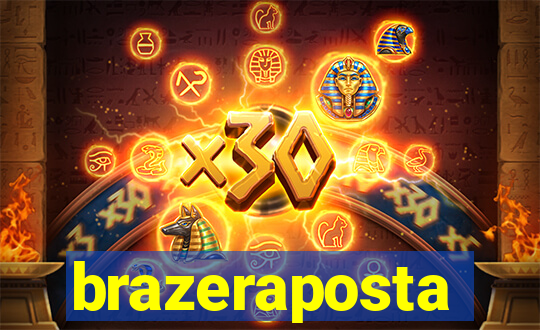 brazeraposta