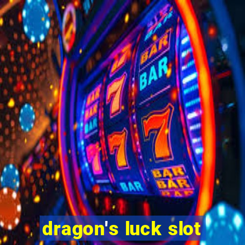 dragon's luck slot