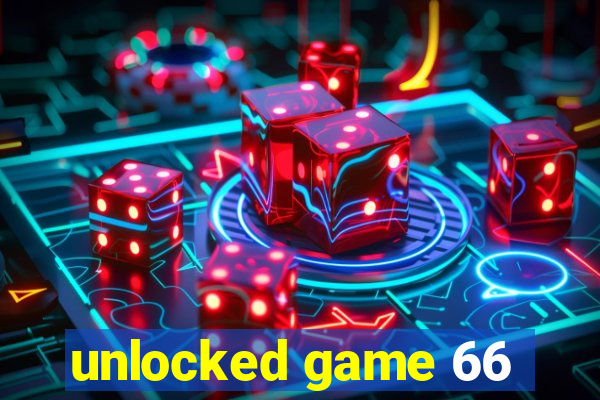 unlocked game 66