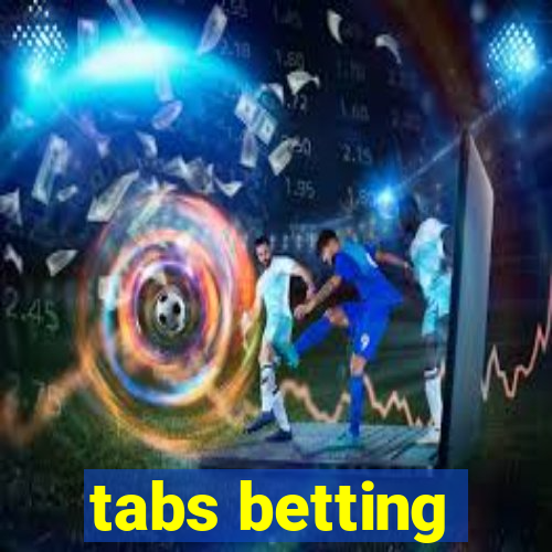 tabs betting