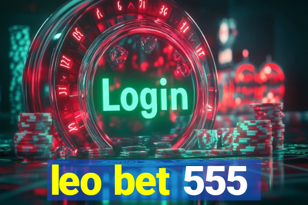 leo bet 555