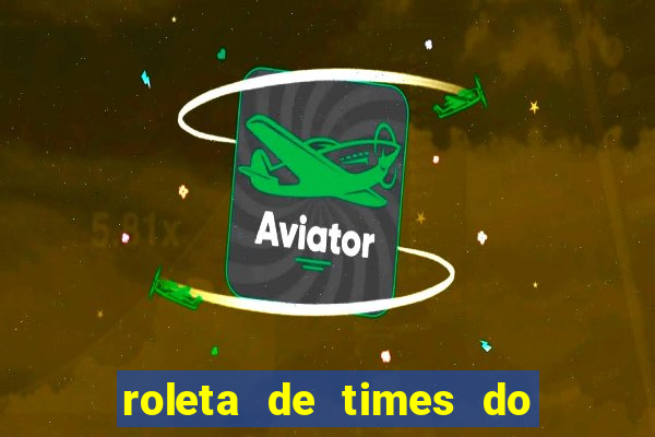 roleta de times do fifa 23