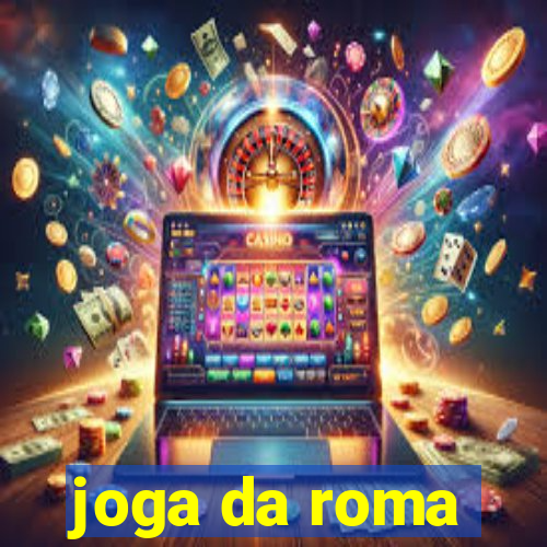 joga da roma