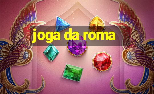 joga da roma