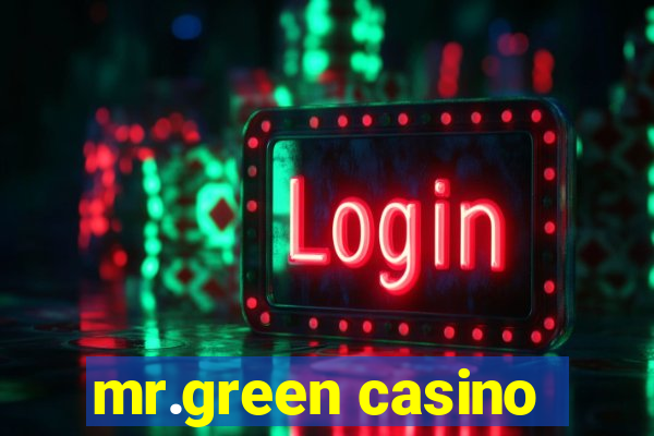 mr.green casino