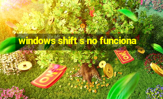 windows shift s no funciona