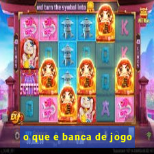 o que e banca de jogo