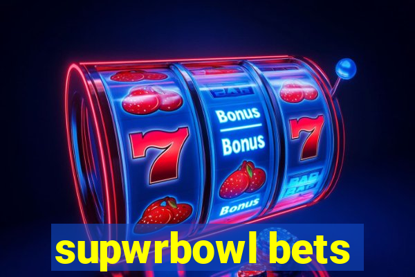 supwrbowl bets