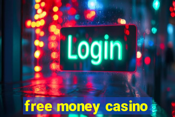 free money casino