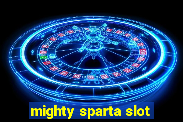 mighty sparta slot