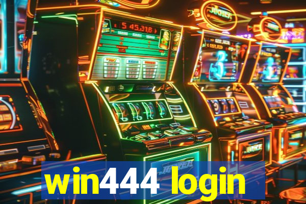 win444 login