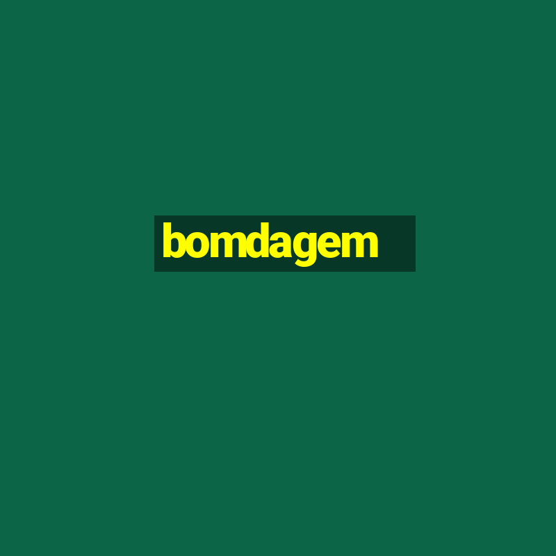 bomdagem