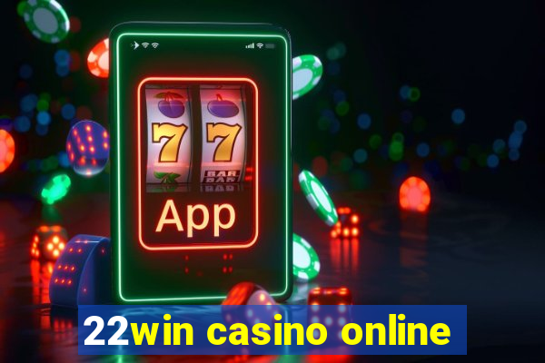 22win casino online