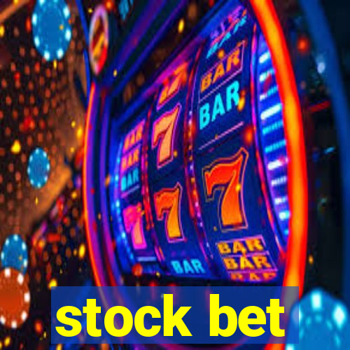 stock bet