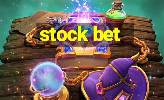 stock bet