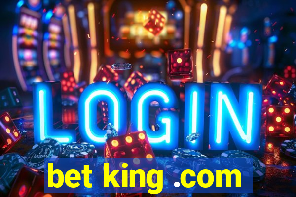 bet king .com