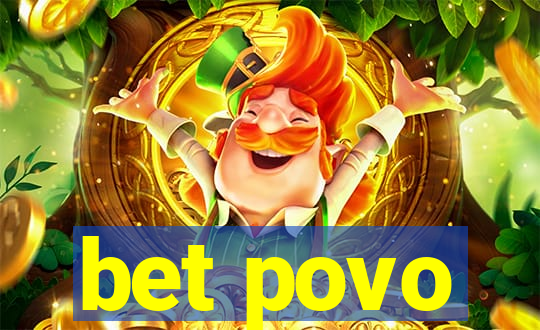 bet povo