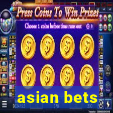 asian bets