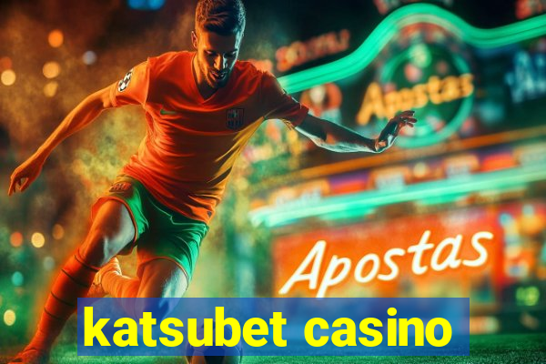 katsubet casino