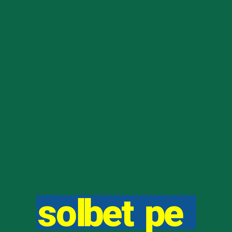 solbet pe