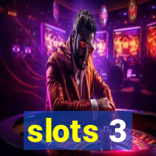 slots 3