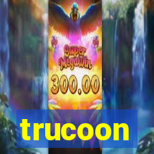 trucoon