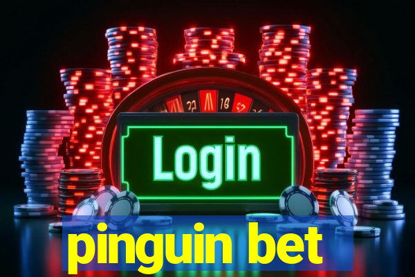 pinguin bet