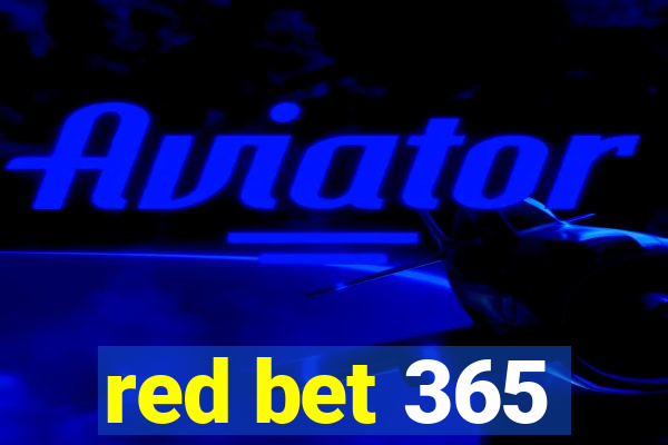 red bet 365