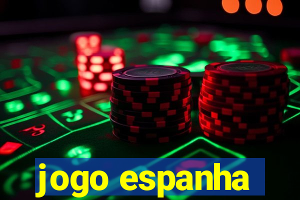 jogo espanha