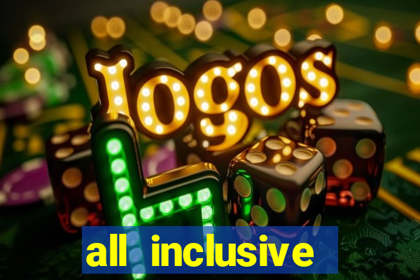 all inclusive casino resorts