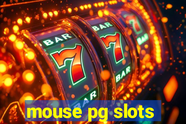 mouse pg slots