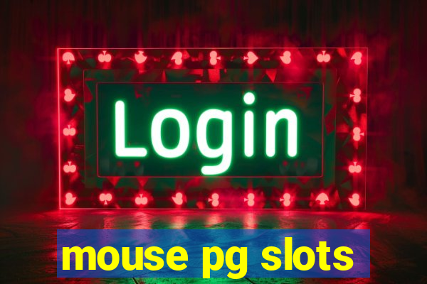 mouse pg slots