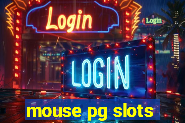 mouse pg slots