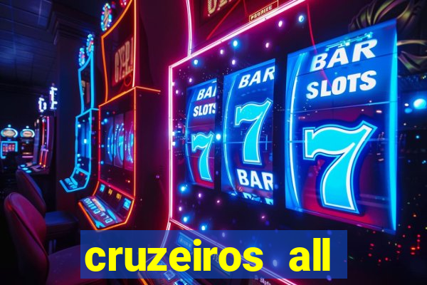 cruzeiros all inclusive 2023 saindo de santos