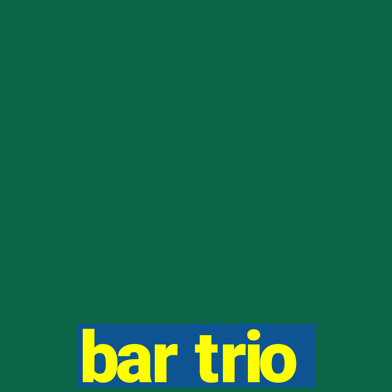 bar trio