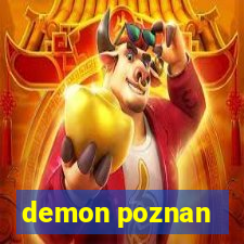 demon poznan