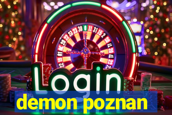 demon poznan