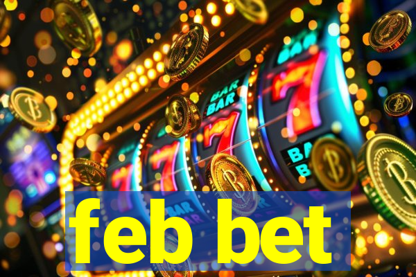 feb bet