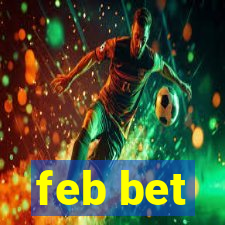 feb bet