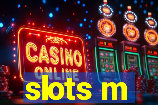 slots m