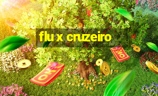 flu x cruzeiro