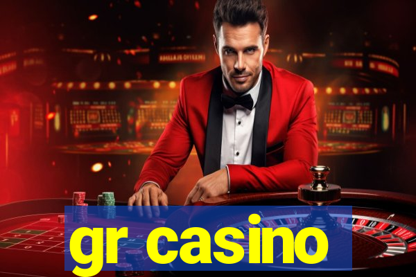 gr casino