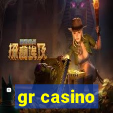 gr casino