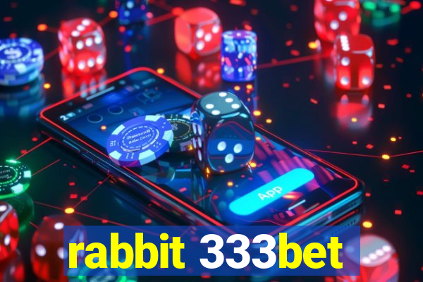 rabbit 333bet