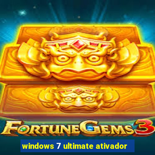 windows 7 ultimate ativador