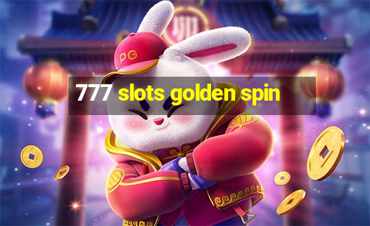 777 slots golden spin