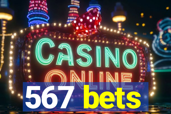 567 bets