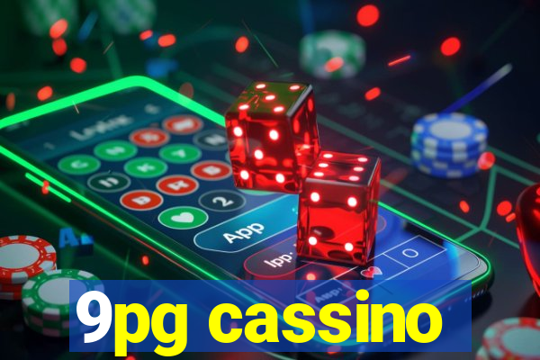 9pg cassino